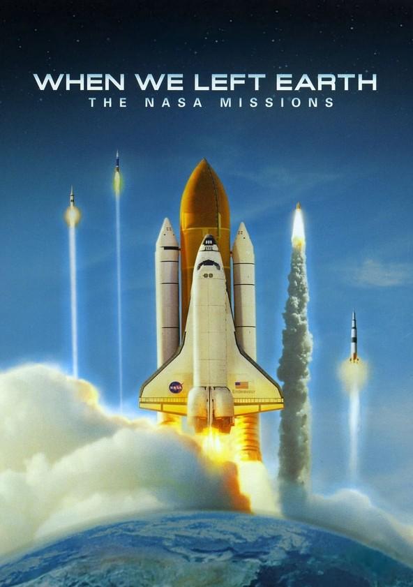 Когда мы покинули Землю: Миссии NASA (2008)