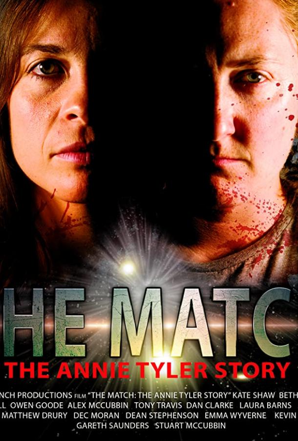 Постер для: The Match, The Annie Tyler Story