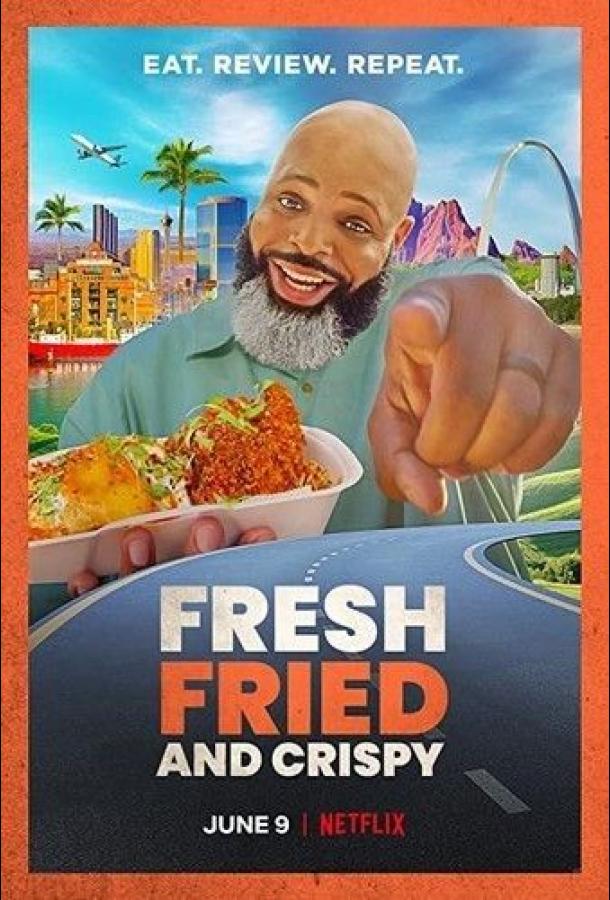 Fresh, Fried & Crispy (2021)