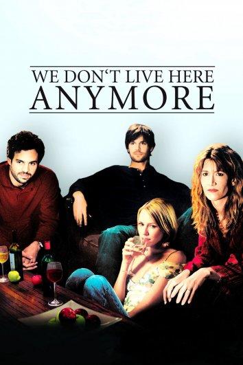 Мы здесь больше не живем (2004)