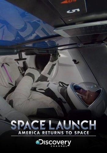 Астронавты SpaceX: первый полёт (2020)