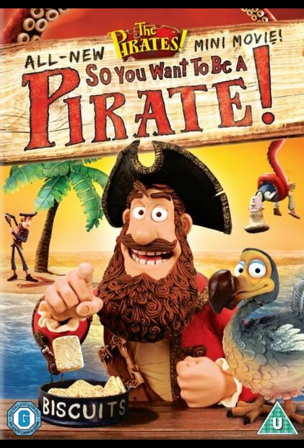 Кто хочет стать пиратом? (2012) смотреть бесплатно онлайн