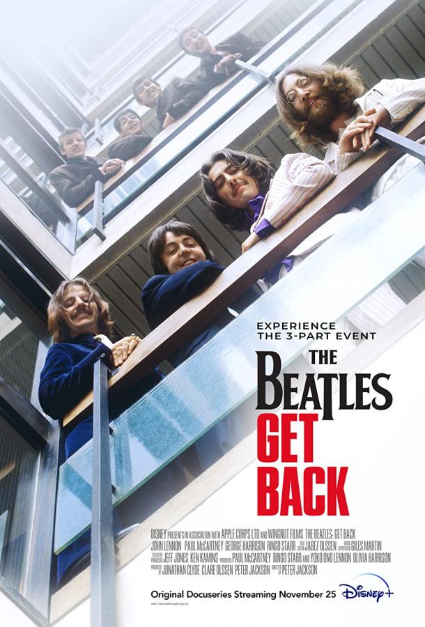 The Beatles: Get Back (2021) смотреть онлайн 1 сезон все серии подряд в хорошем качестве