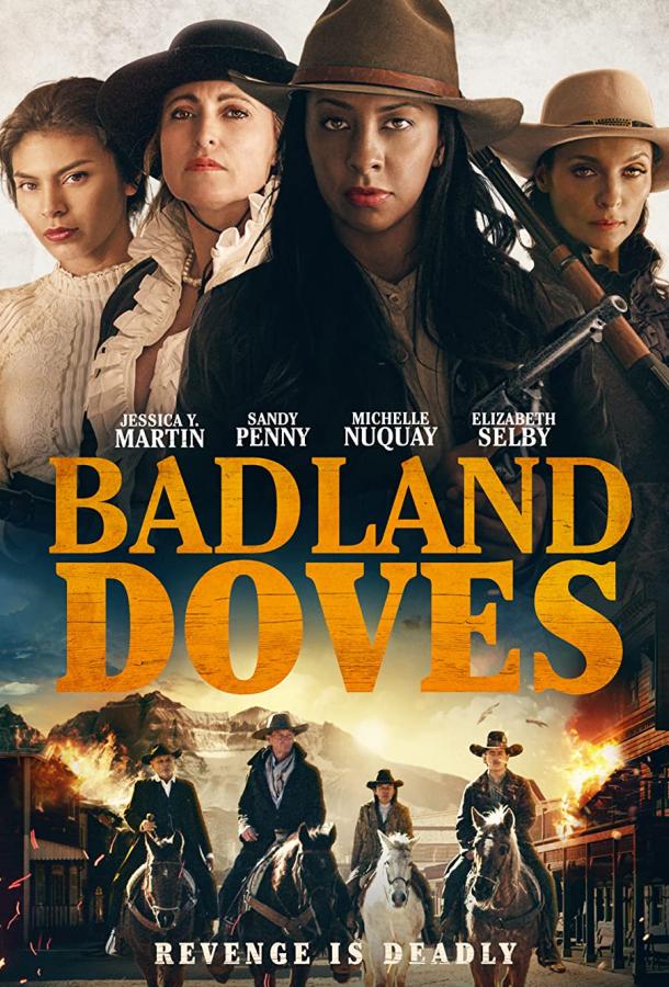 Badland Doves (0) смотреть онлайн в хорошем качестве