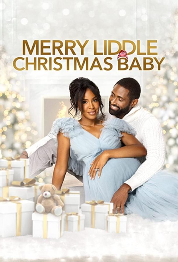 Merry Liddle Christmas Baby (2021) смотреть онлайн в хорошем качестве