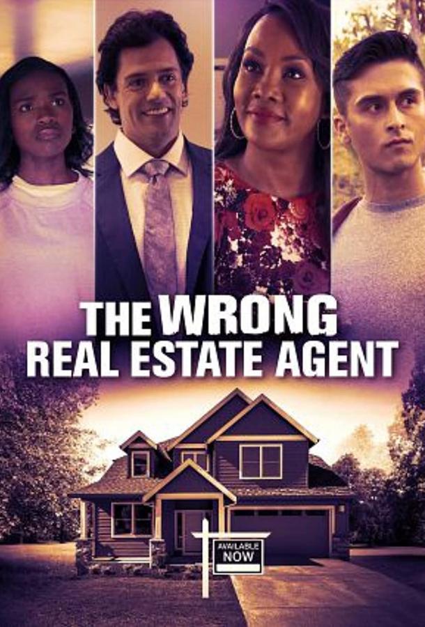The Wrong Real Estate Agent (2021) смотреть онлайн в хорошем качестве