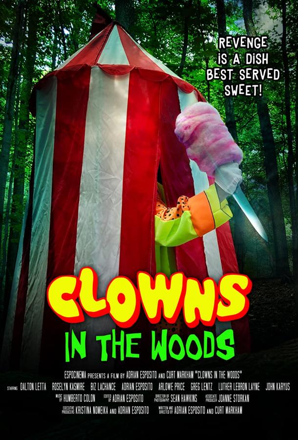 Клоуны в лесах фильм (2021)