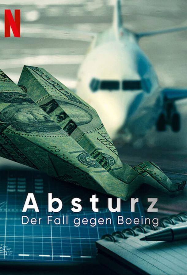 Крушение: Дело против Boeing фильм (2022)