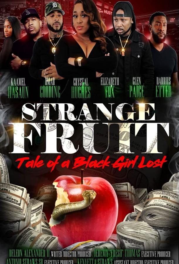 Странный плод: Сказка о потерявшейся чернокожей девушке фильм (2021)