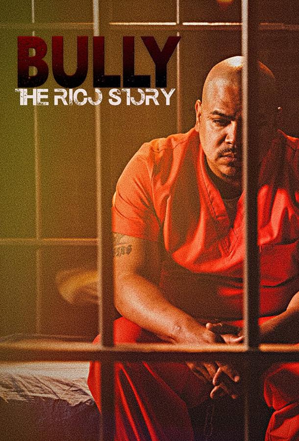 Задира: история Рико фильм (2021)
