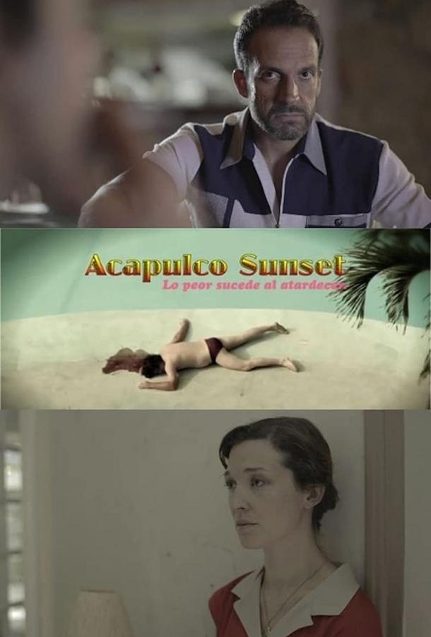 Закат в Акапулько фильм (2022)