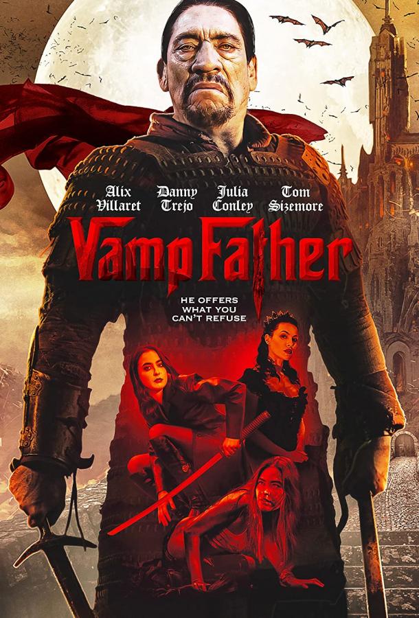 Отец вампиров фильм (2022)
