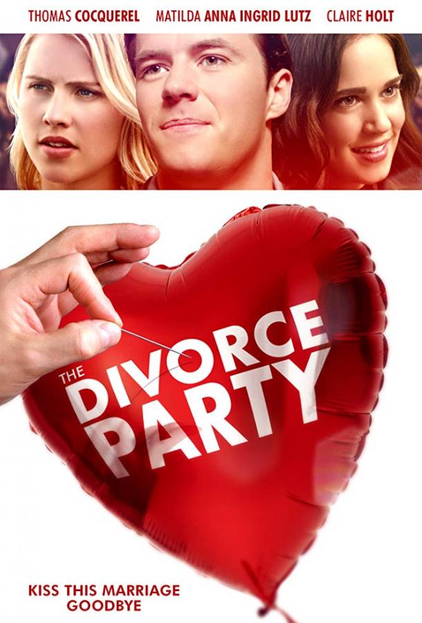 Вечеринка в честь развода (2019)